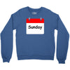 title of day of the week sunday day of the week Crewneck Sweatshirt