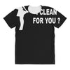 can i clean for you All Over Women's T-shirt