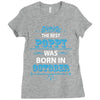 The Best Poppy Was Born In October Ladies Fitted T-Shirt