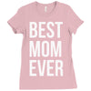 best mom ever Ladies Fitted T-Shirt