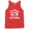 bernie sander 2016 feel the bern Tank Top