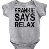 Frankie Says Relax Baby Bodysuit