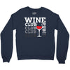 Wine Club pub Crewneck Sweatshirt