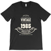 premium vintage 1985 classic perfectly aged limited edition T-Shirt