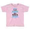 The Best Poppy Was Born In August Toddler T-shirt