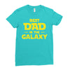 Best Dad in the Galaxy Ladies Fitted T-Shirt