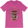with enough coffee, everything is possible T-Shirt