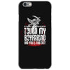 Life After Death Touch My Boyfriend And Find Out iPhone 6/6s Case