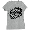 good type Ladies Fitted T-Shirt