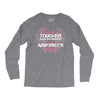 The Only Thing Tougher Than An Arborist Is An Arborist's Wife Long Sleeve Shirts