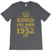 kings are born in 1952 T-Shirt