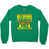 network engineer i connect the Crewneck Sweatshirt