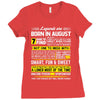 Legends Are Born In August Ladies Fitted T-Shirt
