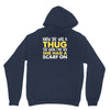 knew she was a thug Unisex Hoodie