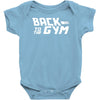 back to the gym Baby Onesie