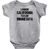 Lookin' California, Feelin' Minnesota00 Infant Clothing