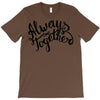 always together T-Shirt