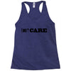 i don't care Racerback Tank