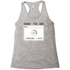dad to be Racerback Tank
