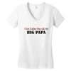 big papa Women's V-Neck T-Shirt