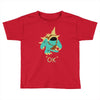 ok (2) Toddler T-shirt