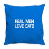 real men love cats Throw Pillow