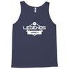 legends are born in march Tank Top
