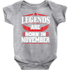 Legends Are Born In November Baby Onesie