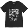 As For Me And My House We Will Serve The Lord V-Neck Tee
