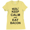 keep calm and eat bacon t shirt funny parody meat tee food pig hog bre Ladies Fitted T-Shirt