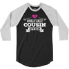 Worlds Best Cousin Ever 3/4 Sleeve Shirt