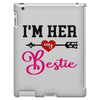 i'm her bestie iPad 3 and 4 Case