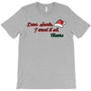 dear santa, i want it all T-Shirt