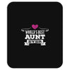 Worlds Best Aunt Ever Mousepad