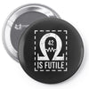 resistance is futile Pin-back button
