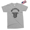 no place for Exclusive T-shirt