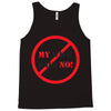 my wife said no Tank Top