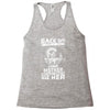 Back Of I Have A Crazy Grandmother And I am not Afraid To Use Her Racerback Tank