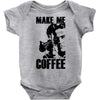 make me coffee Baby Onesie