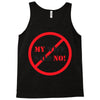 my wife said no Tank Top
