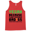 Vegan Because Plant Powered Badass Tank Top