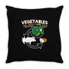 vegetables are what food eats Throw Pillow