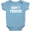 Don't Touch Baby Bodysuit