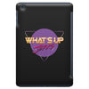 what's up jerks iPad Mini