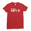 you're in my spot Ladies Fitted T-Shirt