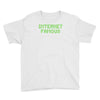internet famous Youth Tee