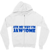 ask me why i'm jawsome Zipper Hoodie