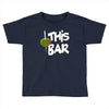 olive this bar Toddler T-shirt