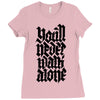 you'll never walk alone Ladies Fitted T-Shirt