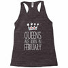 queens are born in february Racerback Tank